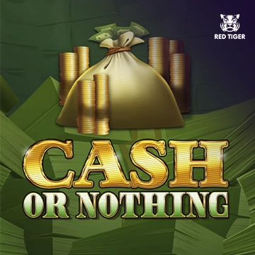 Redtiger : Cash Or Nothing - PLACEBET138