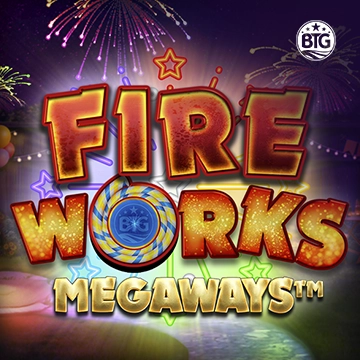 Bigtime : Fireworks Megaways - PLACEBET138