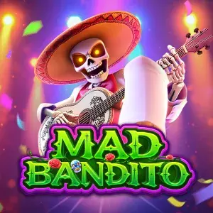 Mad Bandito - PLACEBET138