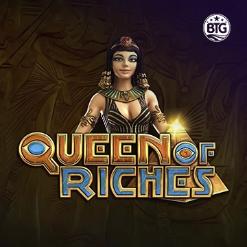 Bigtime : Queen of Riches - PLACEBET138